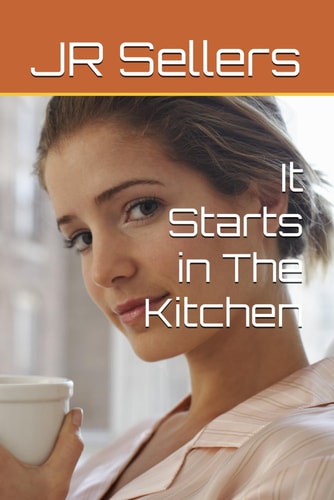 It Starts in The Kitchen