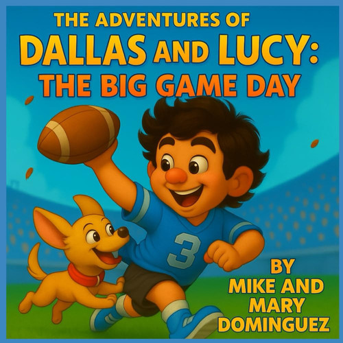 The Adventures of Dallas and Lucy - The Big Game Day!