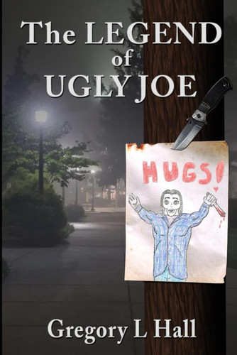 The Legend of Ugly Joe