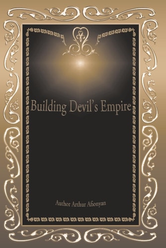 Building Devil's Empire