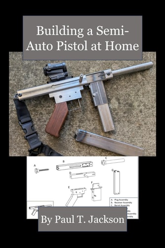 Building a Semi-Auto Pistol at Home