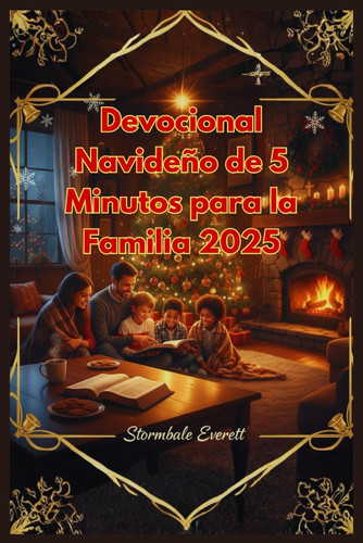 Devocional Navideño de 5 Minutos para la Familia 2025 - Lecturas Diarias de Adviento para Cultivar la fe, Encontrar la paz y Celebrar Juntos a Jesús