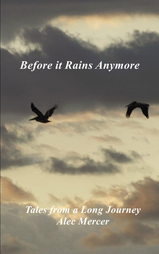 Before it Rains Anymore