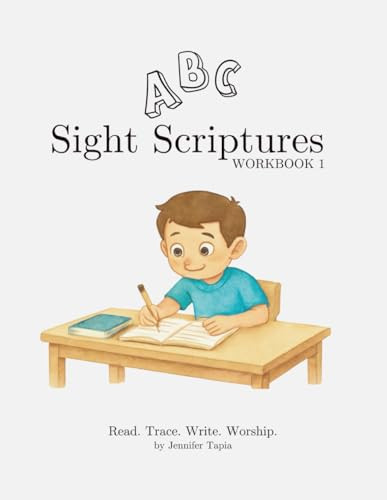 ABC Sight Scriptures - Workbook 1: Read Trace and Write the Scriptures