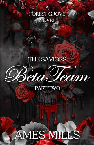 Beta Team-The Saviors: Part two (Forest Grove)
