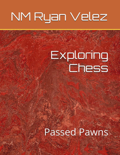Exploring Chess - Passed Pawns