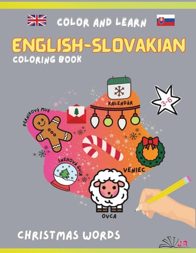 English Slovakian Coloring Book: Cute, Bold Christmas Coloring for Kids 3–6
