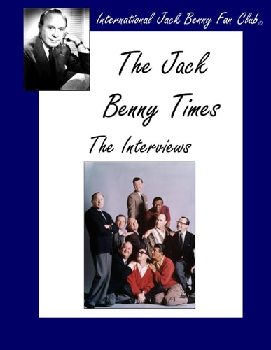 The Jack Benny Times - The Interviews