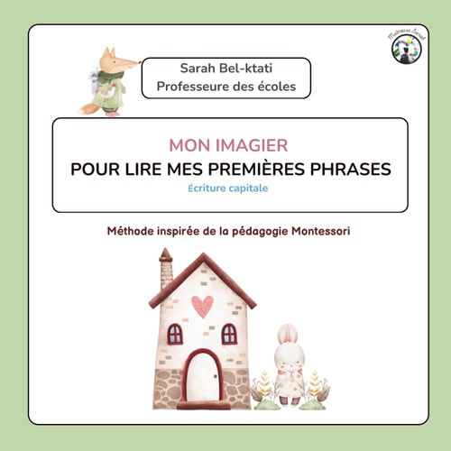 Mon imagier "pour lire mes premières phrases" - écriture capitale: Méthode inspirée de la pédagogie Montessori