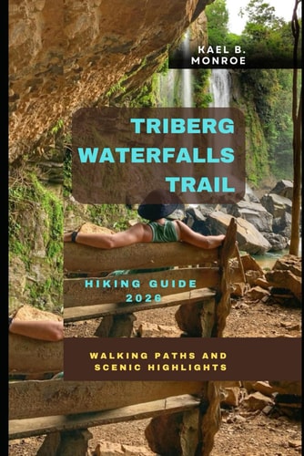 Triberg Waterfalls Trail Hiking Guide 2026 - Walking Paths and Scenic Highlights