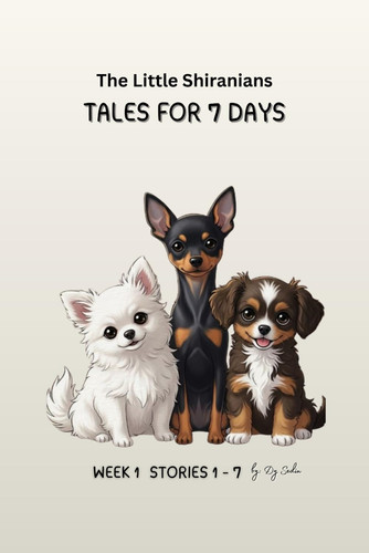 The Little Shiranians - Tales for 7 Days