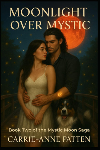 Moonlight Over Mystic: Book Two of the Mystic Moon Saga (The Mystic Moon Cronicles)