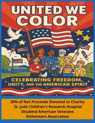United We Color: Celebrating Freedom, Unity and the American Spirit