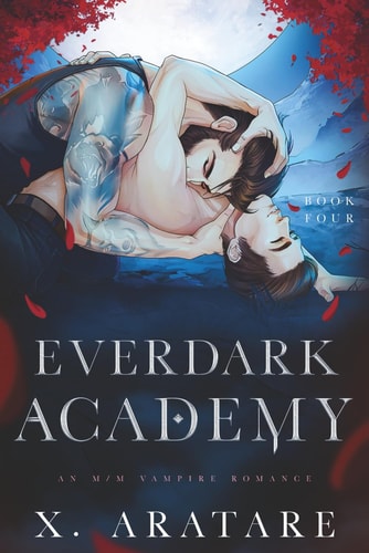 Ever Dark Academy: An M/M Vampire Romance