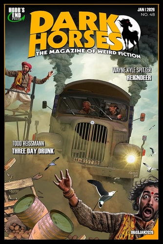 Dark Horses: The Magazine of Weird Fiction No. 48