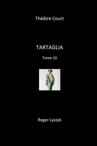 TARTAGLIA: Tome 10 (French Edition)