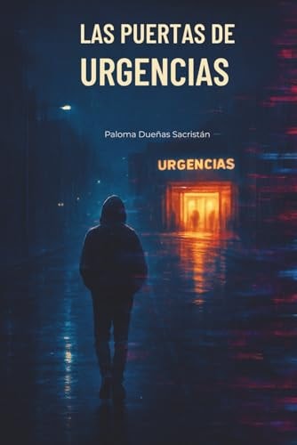 Las puertas de Urgencias (Spanish Edition)