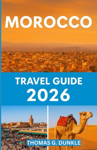 Morocco Travel Guide 2026