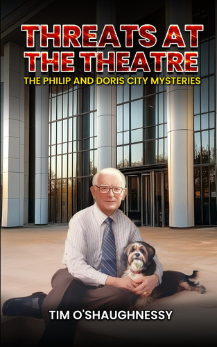 Threats At The Theatre The Philip and Doris City Mysteries - Book 3
