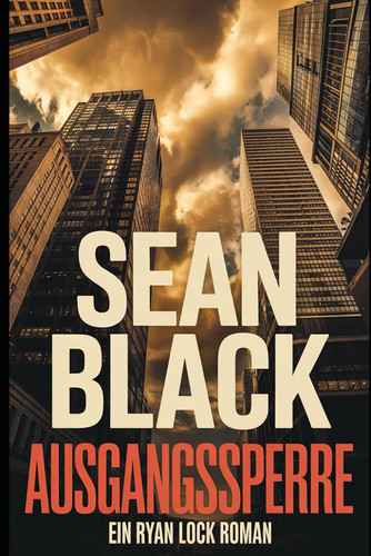 Ausgangssperre (Die-Ryan-Lock-Roman) (German Edition)
