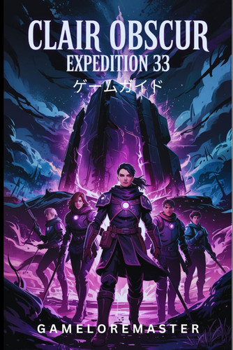 CLAIR OBSCUR EXPEDITION 33 :  (Japanese Edition)