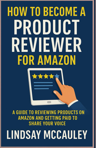 How To Become A Product Reviewer For Amazon: A Guide to Reviewing Products on Amazon and Getting Paid to Share Your Voice (Side Hustle Blueprint Series)