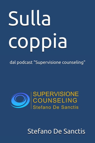 Sulla coppia - dal podcast "Supervisione counseling"