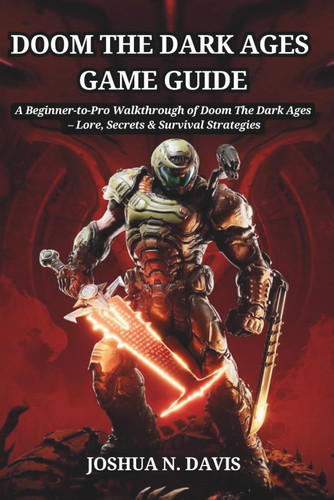 DOOM THE DARK AGES GAME GUIDE