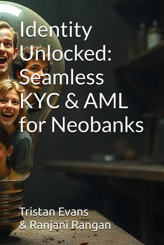 Identity Unlocked - Seamless KYC & AML for Neobanks