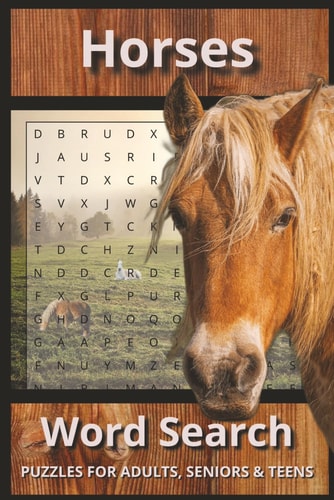 Horses Word Search Puzzle: Word Search with Easy-to-Read Print about Galloped, Barnyard, Stallion and More | 6x9 inches, 110 pages, 50+ Puzzles| Gift for vacations, holidays and any free time.
