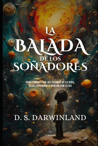 La balada de los soñadores