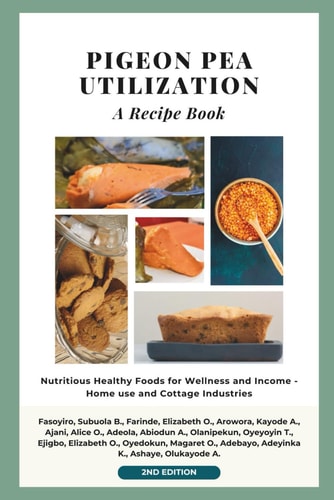 PIGEON PEA UTILIZATION - A Recipe Book