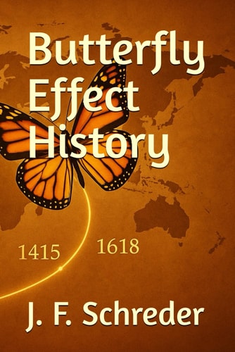 Butterfly Effect History: Exploring the Hidden Paths of History