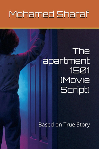 The Apartment 1501 (Movie Script) - Based on True Story