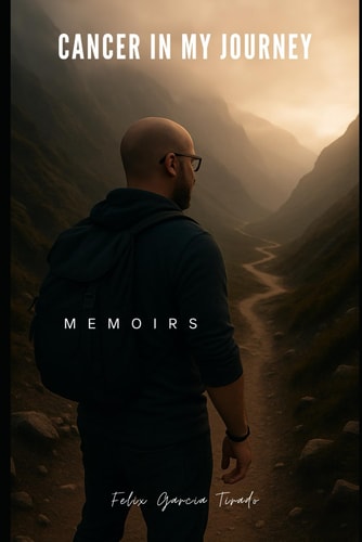 Cancer In My Journey Memoirs