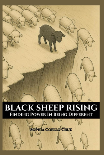 Black Sheep Rising Finding Power in Being Different