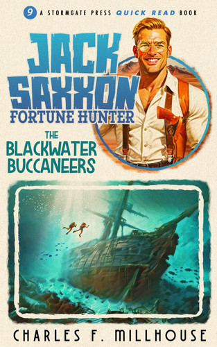 Jack Saxxon: Fortune Hunter (Stormgate Quick Reads Book)
