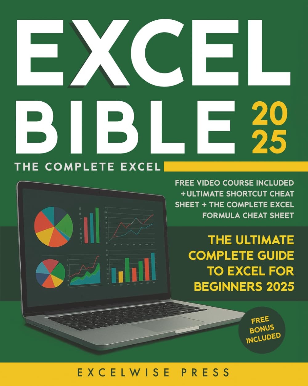 The Complete Excel Bible 2025