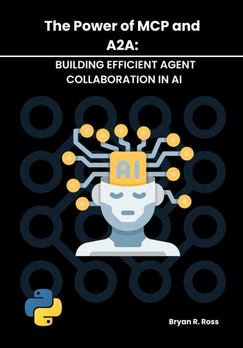 The Power of MCP and A2a - Building Efficient Agent Collaboration in AI