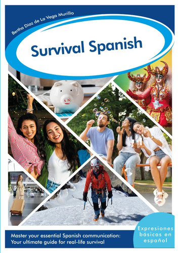 Survival Spanish: A Latin American Adventure!" (Serie Viva Latinoamérica) (Spanish Edition)