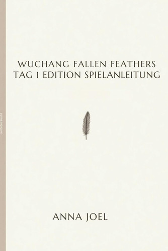 Wuchang Fallen Feathers Tag 1 Edition Spielanleitung - Eine Schritt-für-Schritt-Anleitung für Erfolg und Überleben