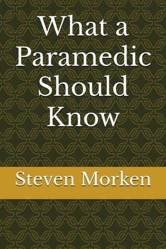 What a Paramedic Should Know