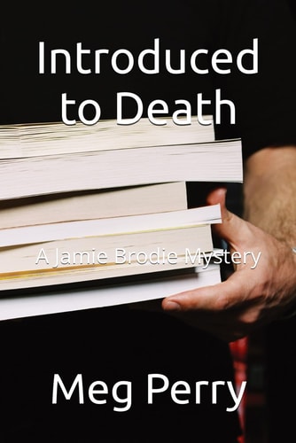 Introduced to Death A Jamie Brodie Mystery