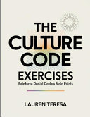 The Culture Code Exercises - Reinforce Daniel Coyle's Main Points
