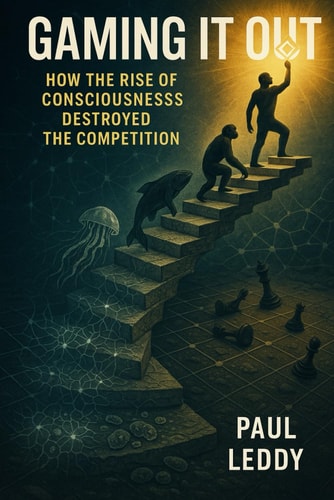 Gaming It Out - How the Rise of Consciousness Destroyed the Competition