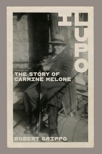 IL Lupo - The Story of Carmine Melone