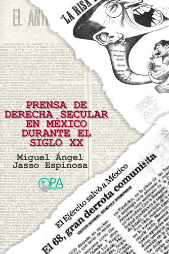 Prensa de derecha secular en México durante el siglo XX