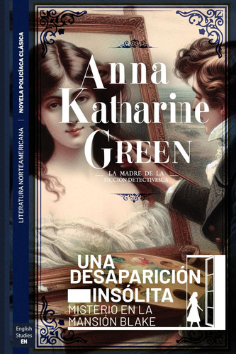 Una desaparición insólita - Misterio en la mansión Blake