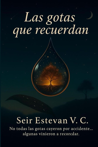 Las gotas que recuerdan
