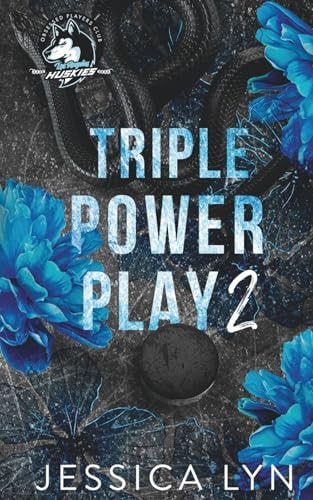 Triple Power Play 2: A Dark Hockey Romance (Obsessed Players Club)